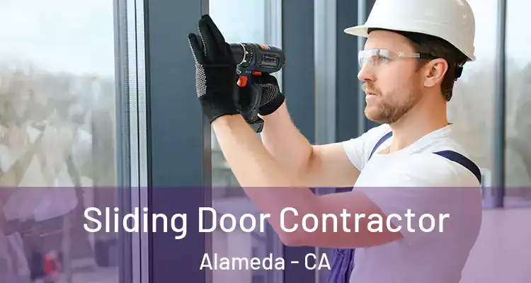  Sliding Door Contractor Alameda - CA