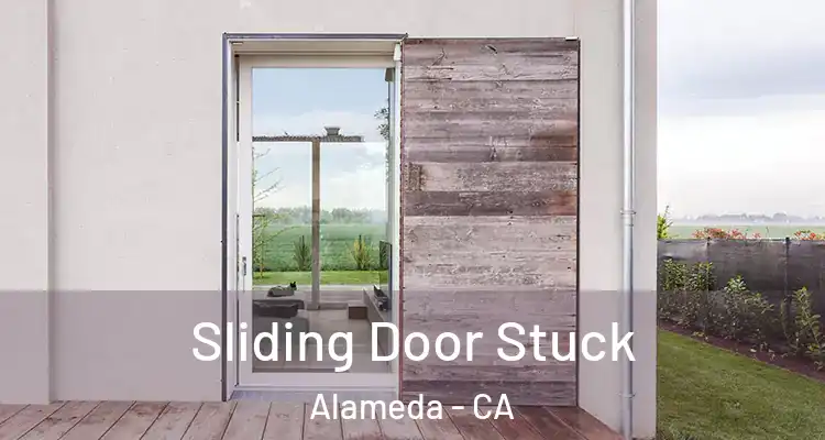  Sliding Door Stuck Alameda - CA