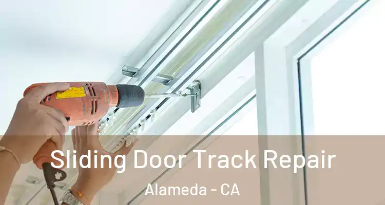  Sliding Door Track Repair Alameda - CA